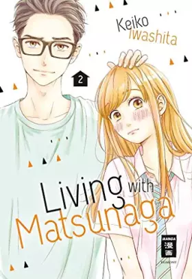 Couverture du produit · Living with Matsunaga 02