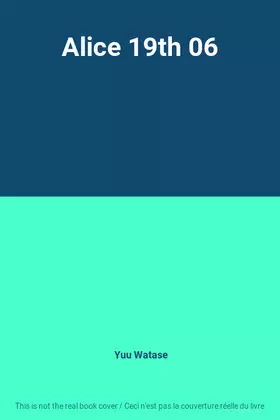 Couverture du produit · Alice 19th 06