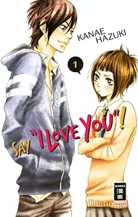 Couverture du produit · Say "I love you"! 01
