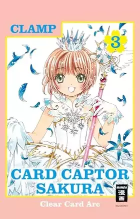Couverture du produit · Card Captor Sakura Clear Card Arc 03
