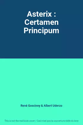 Couverture du produit · Asterix : Certamen Principum