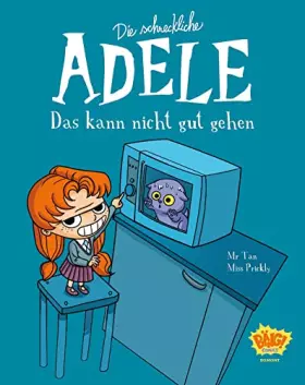 Couverture du produit · Die schreckliche Adele 01: Das kann nicht gut gehen