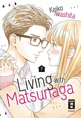 Couverture du produit · Living with Matsunaga 07