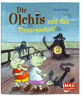 Couverture du produit · Die Olchis und das Piratenschiff (MAXI Bilderbuch)