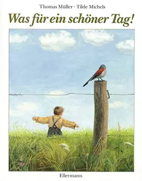 Couverture du produit · Was für ein schöner Tag!: Bilderbuch