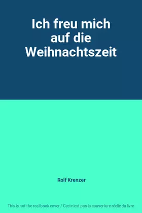 Couverture du produit · Ich freu mich auf die Weihnachtszeit