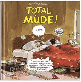 Couverture du produit · Total müde!