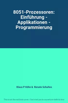 Couverture du produit · 8051-Prozessoren: Einführung - Applikationen - Programmierung