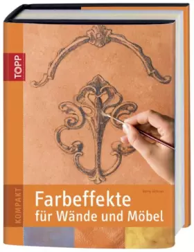 Couverture du produit · Farbeffekte für Wände und Möbel