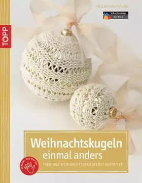 Couverture du produit · Weihnachtskugeln einmal anders: Trendige Weihnachtsdeko selbst gestrickt
