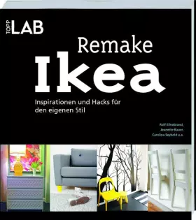 Couverture du produit · Remake IKEA: Inspirationen und Hacks für den eigenen Stil