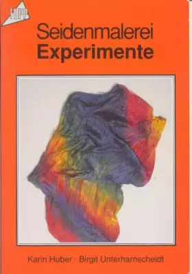 Couverture du produit · Seidenmalerei Experimente.