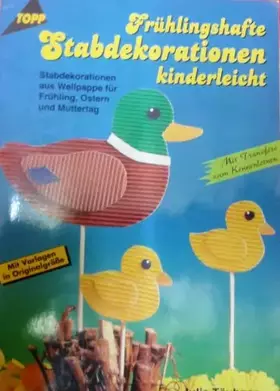 Couverture du produit · Frühlingshafte Stabdekorationen: Aus Wellpappe
