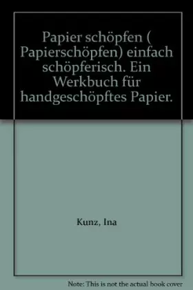 Couverture du produit · Papier schöpfen, einfach schöpferisch