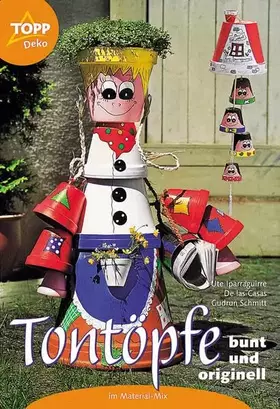Couverture du produit · Tontöpfe. Bunt und orignell
