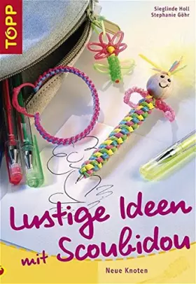Couverture du produit · Lustige Ideen mit Scoubidou.