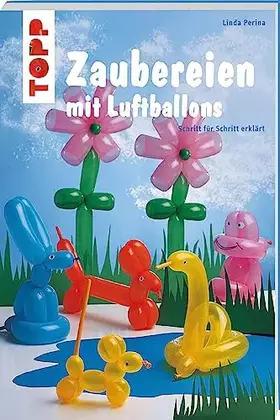 Couverture du produit · Zaubereien mit Luftballons