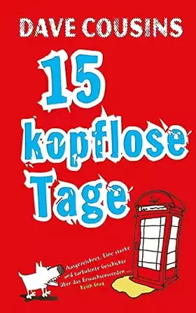 Couverture du produit · Fünfzehn kopflose Tage