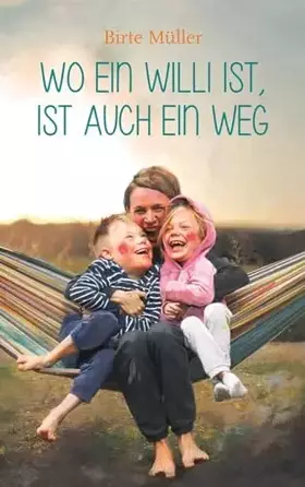 Couverture du produit · Wo ein Willi ist, ist auch ein Weg