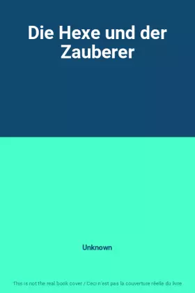 Couverture du produit · Die Hexe und der Zauberer