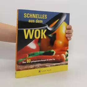 Couverture du produit · Schnelles aus dem Wok