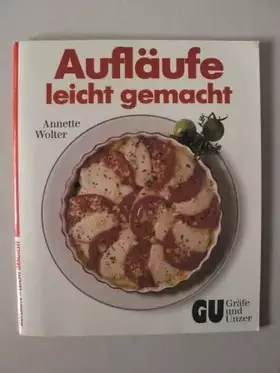 Couverture du produit · Aufläufe leicht gemacht