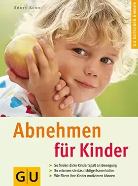 Couverture du produit · Abnehmen für Kinder . GU Ratgeber Kinder