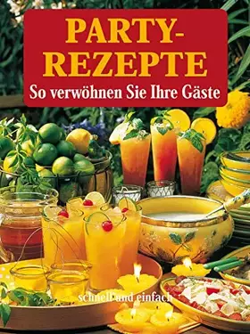 Couverture du produit · Partyrezepte: schnell und einfach