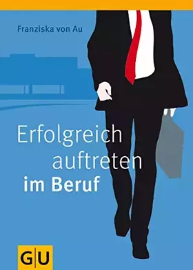 Couverture du produit · Erfolgreich auftreten im Beruf