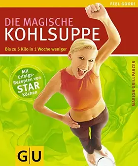 Couverture du produit · Kohlsuppe, Die magische (GU Feel good!)