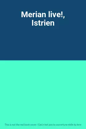 Couverture du produit · Merian live!, Istrien