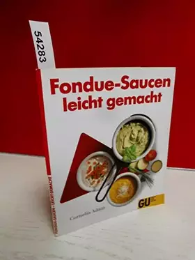 Couverture du produit · Fondue- Saucen leicht gemacht