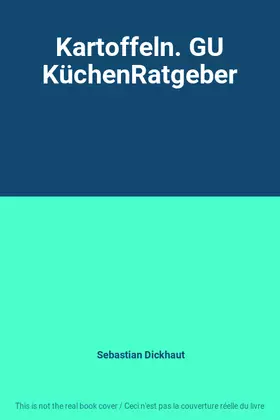 Couverture du produit · Kartoffeln. GU KüchenRatgeber