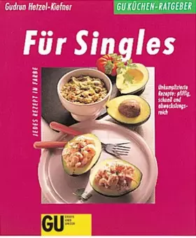 Couverture du produit · Für Singles, GU Küchen-Ratgeber