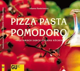 Couverture du produit · Pizza, Pasta, Pomodoro