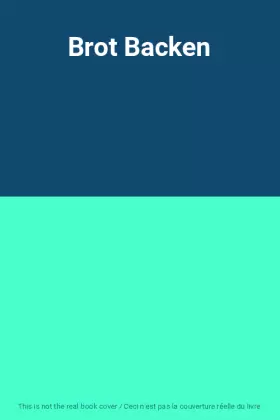Couverture du produit · Brot Backen