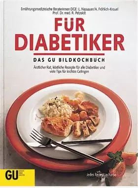 Couverture du produit · Für Diabetiker. Das GU Bildkochbuch