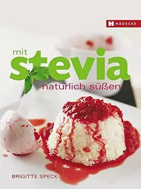 Couverture du produit · Mit Stevia natürlich süßen