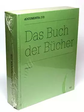 Couverture du produit · dOCUMENTA (13)Katalog I/3: Das Buch der Bücher