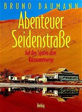 Couverture du produit · Abenteuer Seidenstraße.