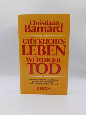 Couverture du produit · Glückliches Leben würdiger Tod