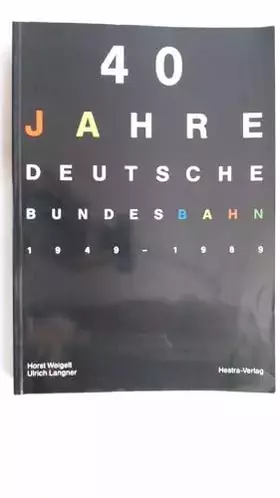 Couverture du produit · 40 Jahre Deutsche Bundesbahn
