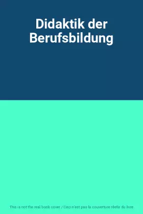 Couverture du produit · Didaktik der Berufsbildung