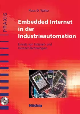 Couverture du produit · Embedded Internet in der Industrieautomation: Einsatz von Internet- und Intranet-Technologien