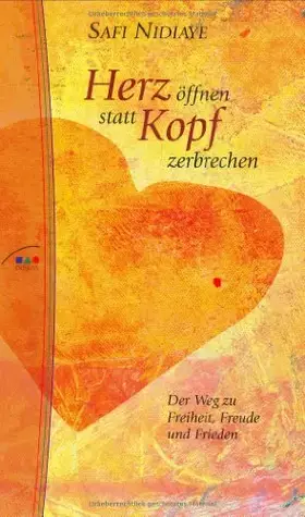 Couverture du produit · Herz öffnen statt Kopf zerbrechen