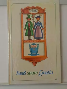 Couverture du produit · Siaß-saure Guatln