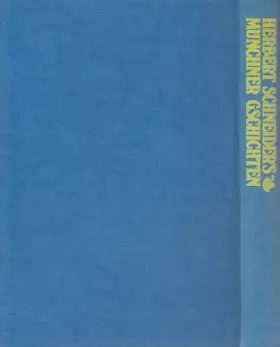 Couverture du produit · Herbert Schneiders Münchner Geschichten