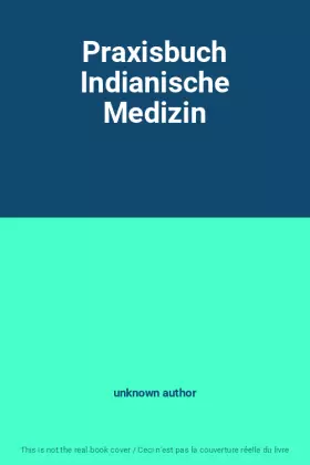 Couverture du produit · Praxisbuch Indianische Medizin