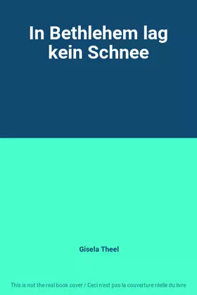 Couverture du produit · In Bethlehem lag kein Schnee