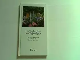 Couverture du produit · Ein Tag beginnt. Ein Tag vergeht. Ein immerwährendes Merkbuch